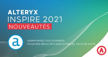 Alteryx Inspire 2021 Nouveautés