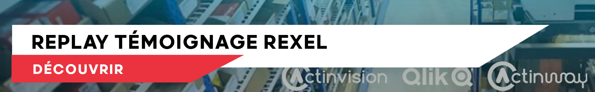 Replay témoignage rexel banner